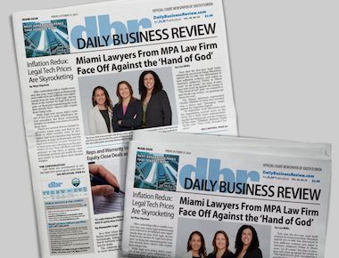 MPA LAW Featured On The Cover Of The Daily Business Review